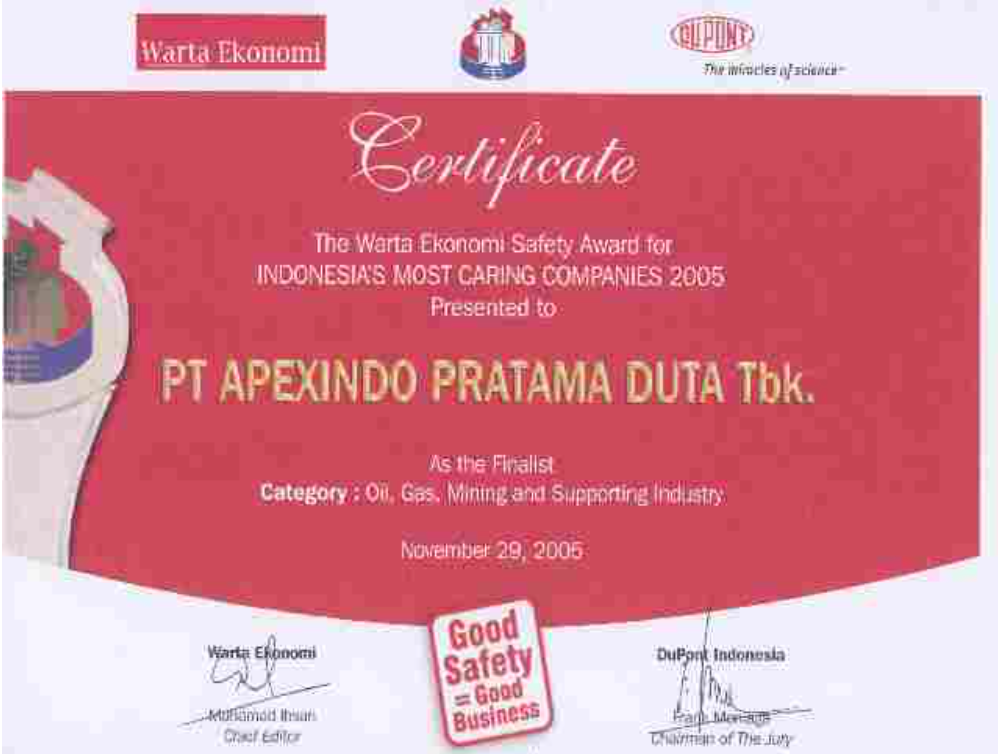 Apexindo was elected as one of the finalists at the Warta Ekonomi Safety Award for Indonesia’s Most Caring Companies 2005