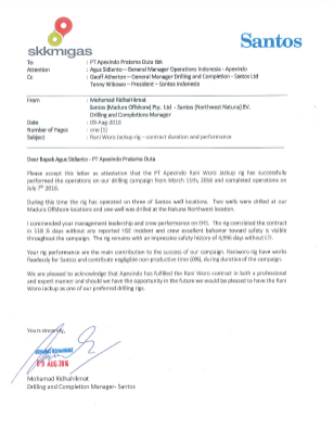 Apexindo obtained an appreciation letter from Santos, due to successful drilling operation of Jack Up Rig Raniworo which was operated in Madura and Natuna offshore